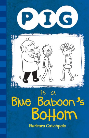 Pig is a Blue Baboon's Bottom