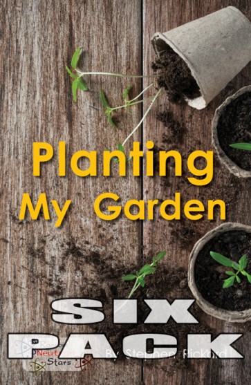 Planting My Garden  6-Pack