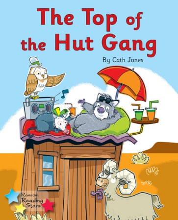 The Top of the Hut Gang