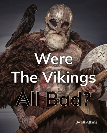 Were The Vikings All Bad?