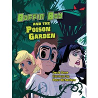 Boffin Boy and The Poison Garden