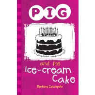 Pig and the Ice-Cream Cake