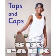 Tops and Caps  6-Pack