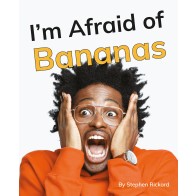 I'm Afraid of Bananas