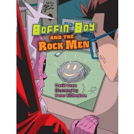 Boffin Boy and the Rock Men