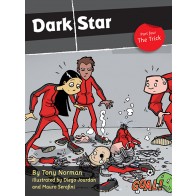 Dark Star Part 4; The Trick