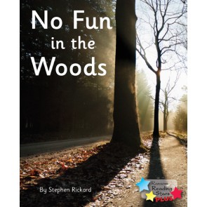 No Fun in the Woods