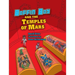 Boffin Boy and the Temples of Mars