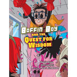 Boffin Boy and the Quest for Wisdom