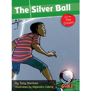 The Silver Ball: Part 1 The Dream
