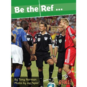 Be the Ref...
