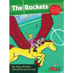 The Rockets Part 2; The Rockets On A High