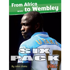From Africa... to Wembley  6 pack